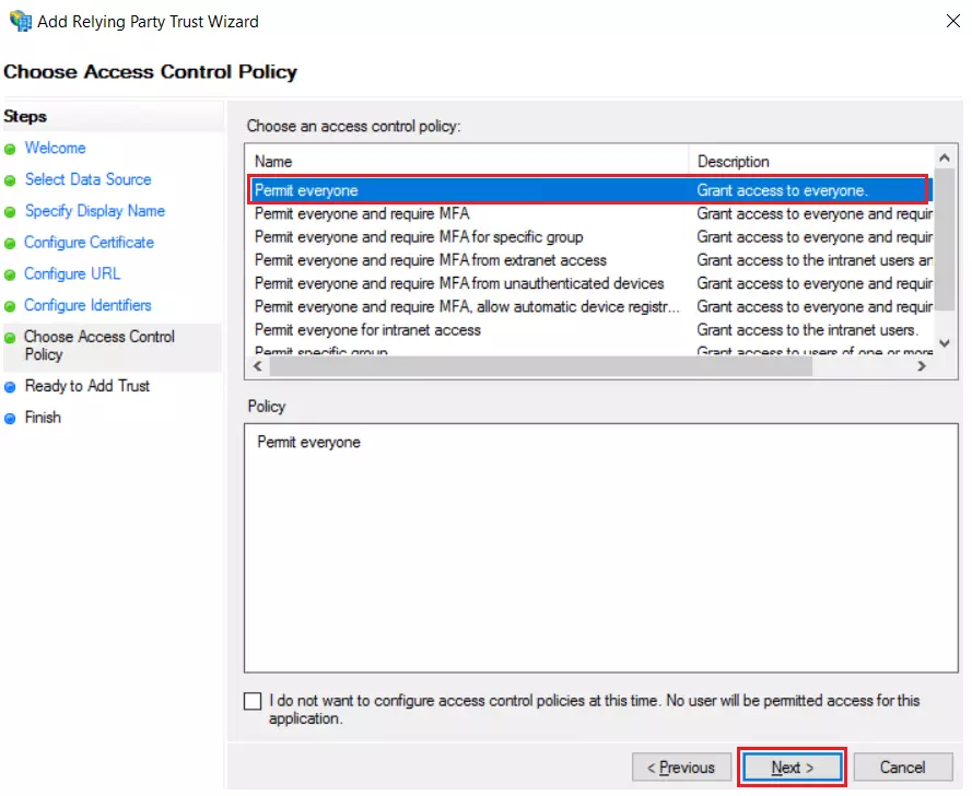 ADFS SSO: Select permit everyone as access policy to integrate adfs SAML IDP