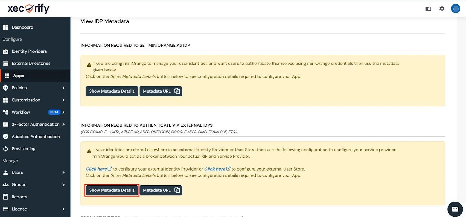INFORMATION REQUIRED TO AUTHENTICATE VIA EXTERNAL IDPS section of the Custom SAML App with the Show Metadata Details button highlighted