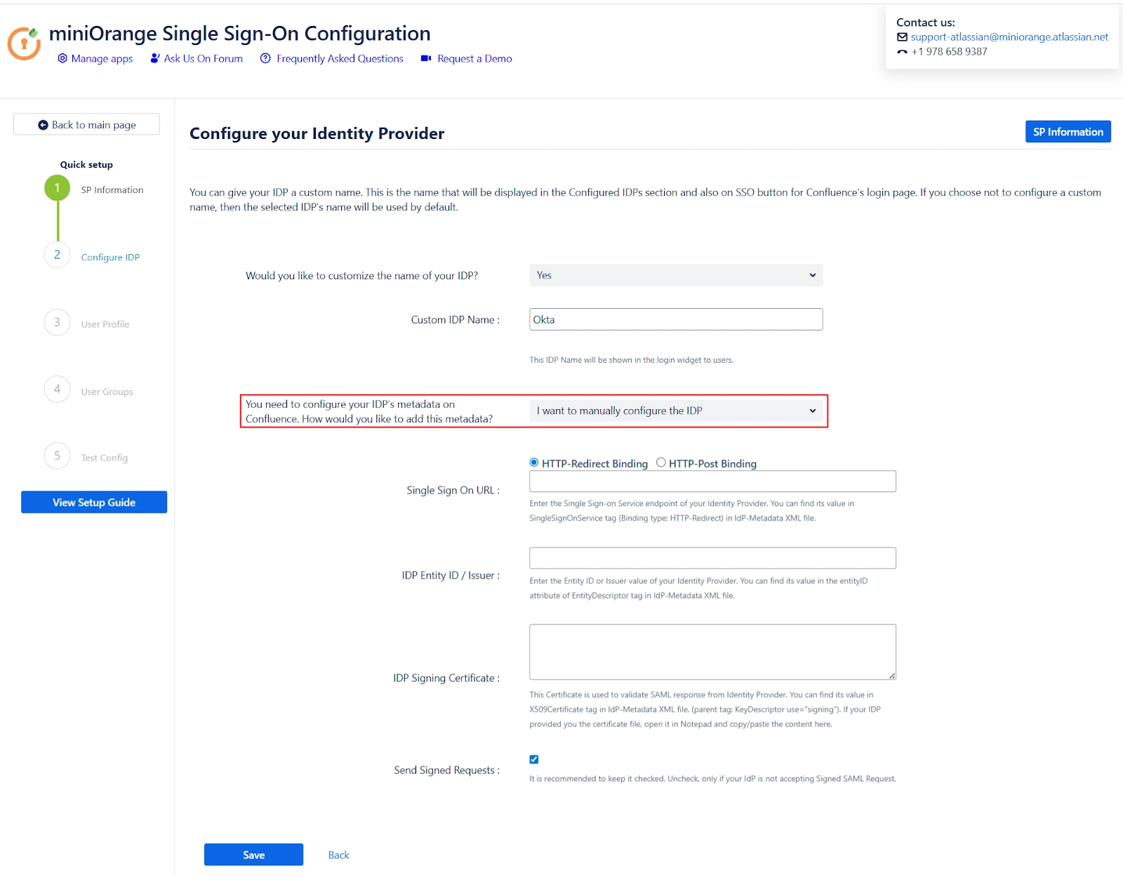 Configure your IDP section with the I want to manually configure the IDP option selected