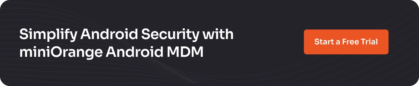 android mobile device management software