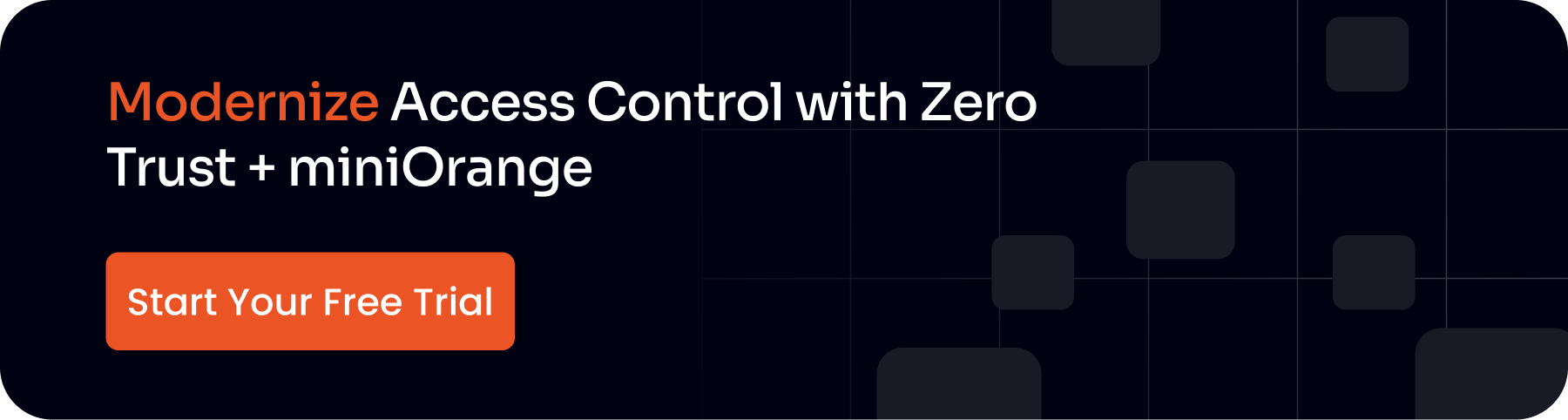 Modernize Access Control with Zero Trust + miniOrange