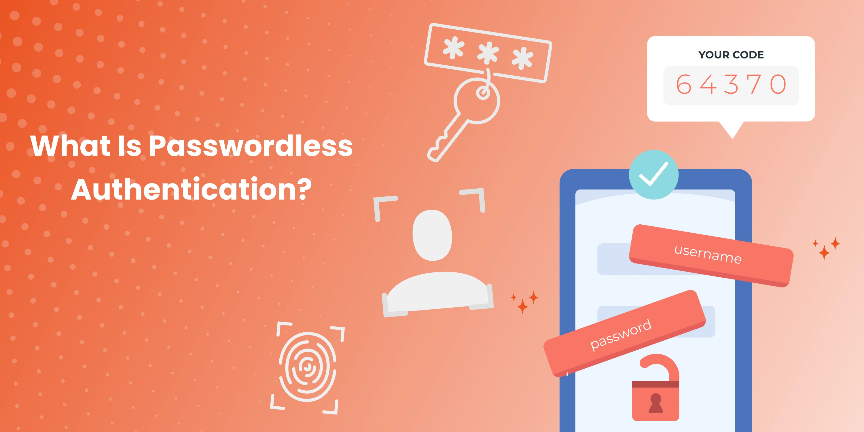 Understanding Passwordless Authentication