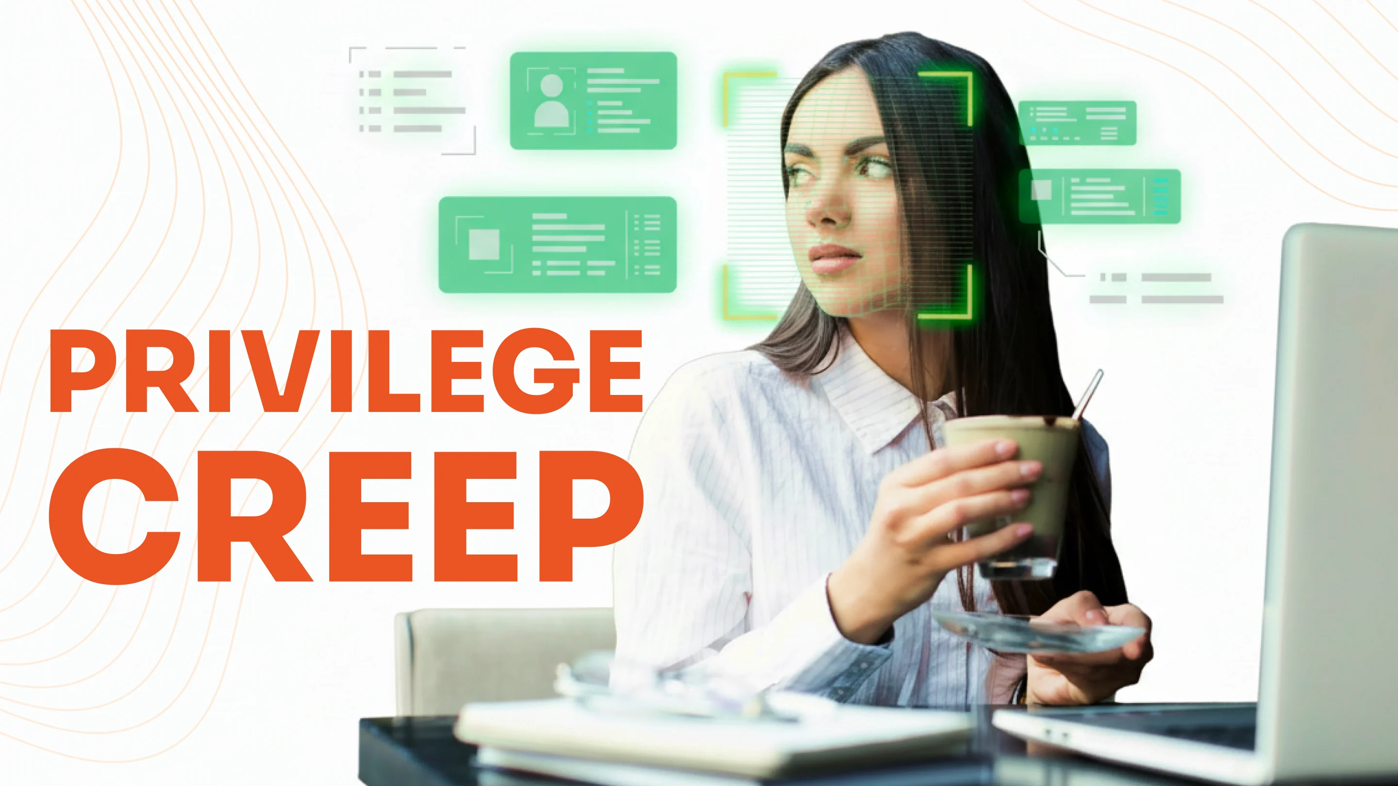 privilege-creep-detection-and-prevention