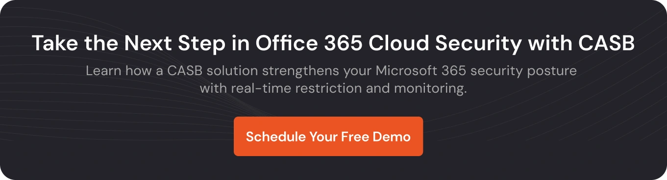 Microsoft CASB Schedule Demo