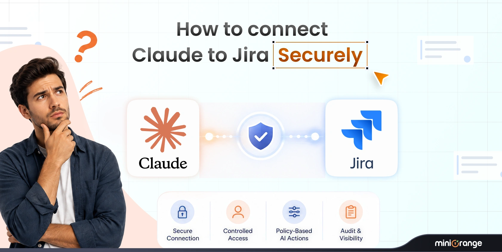 How to Connect Claude to Jira Securely Without Giving AI Unrestricted Access