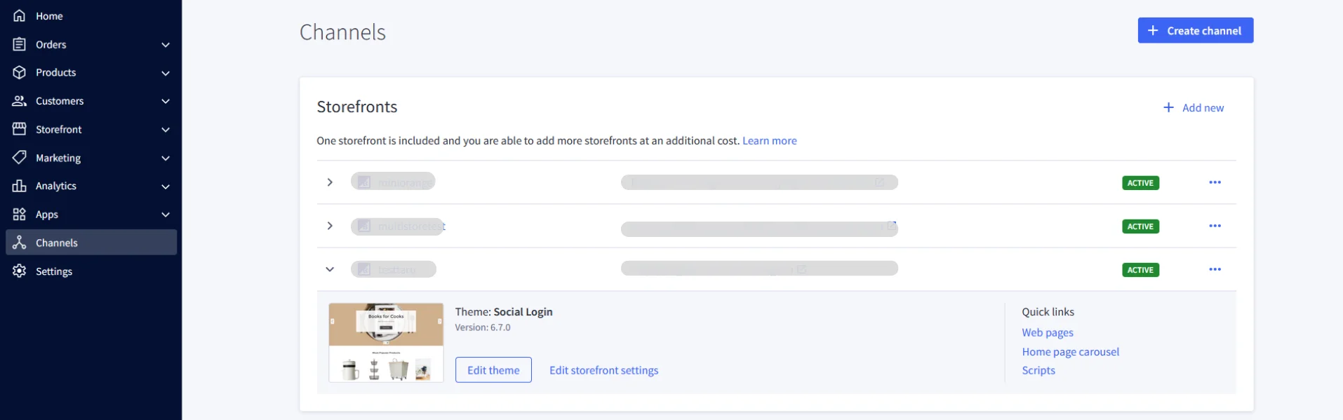BigCommerce Two-Factor Authentication (2FA/MFA): Go to Channels > Storefronts and copy listed URLs