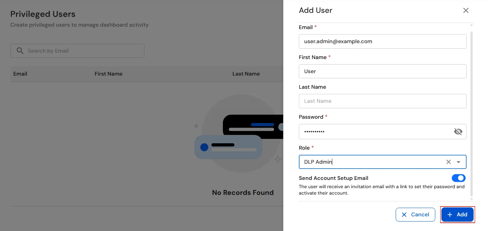Enter privileged user details and assign a role