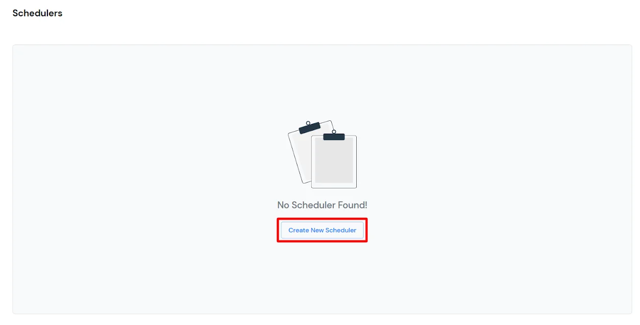 Create New Scheduler button