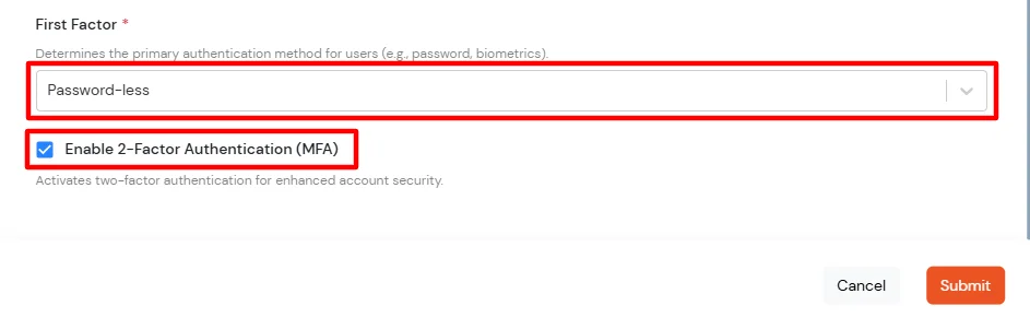 Enable 2-Factor Authentication (MFA) for Password-less as First Factor Authentication
