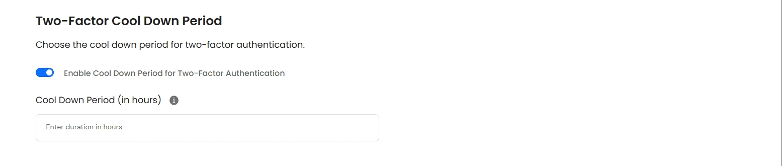Privileged Access Management Admin Handbook: Enable Cool Down Period for Two-Factor Authentication and set hours