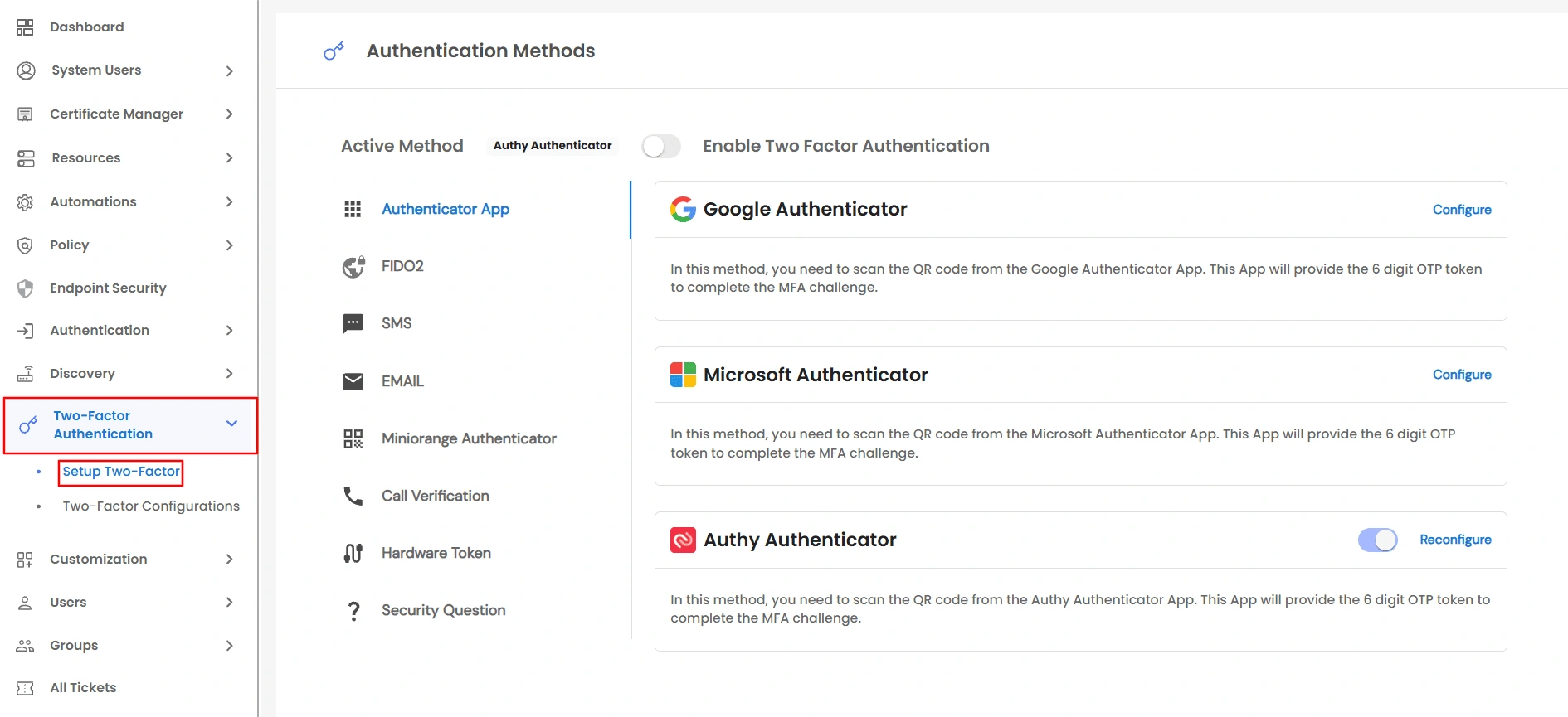 Privileged Access Management Admin Handbook: Two-Factor Setup Two-Factor menu to open Authentication Methods