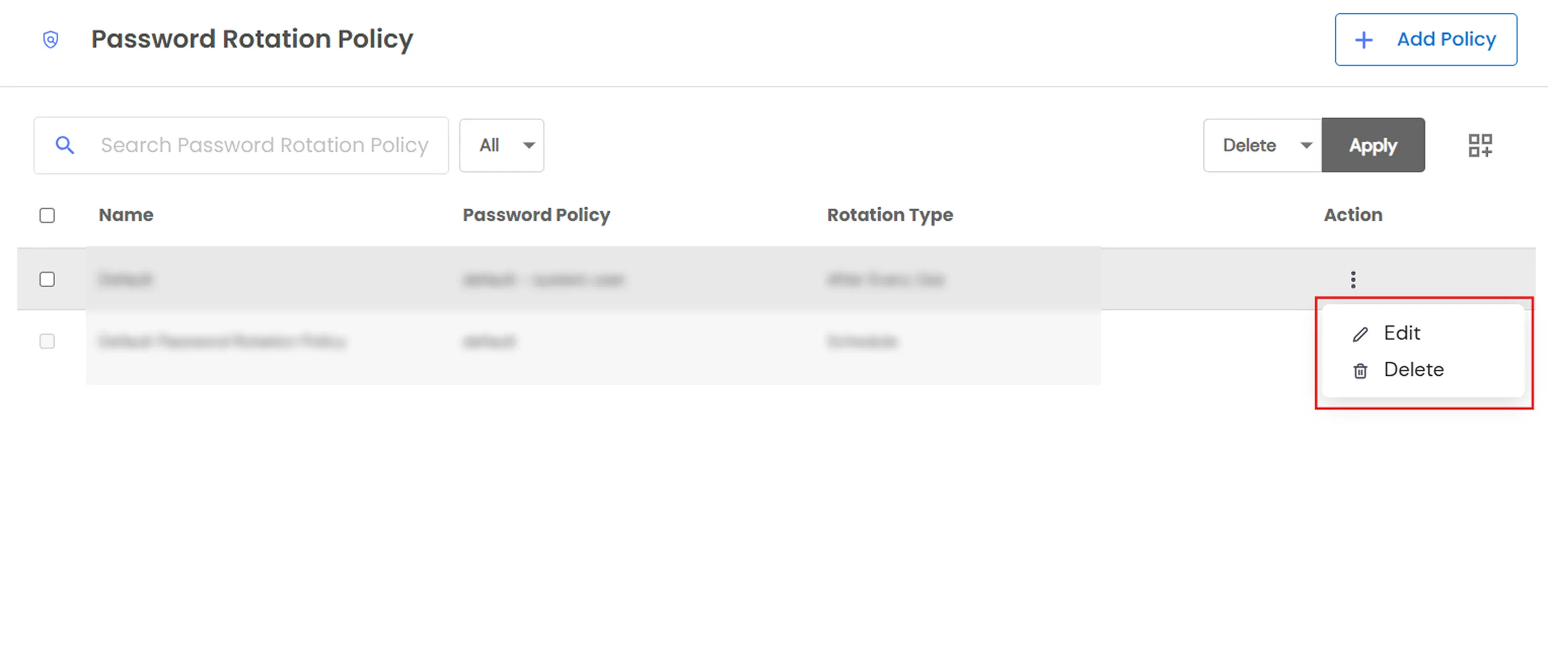 Password Rotation Policy: Choose Edit & Delete
