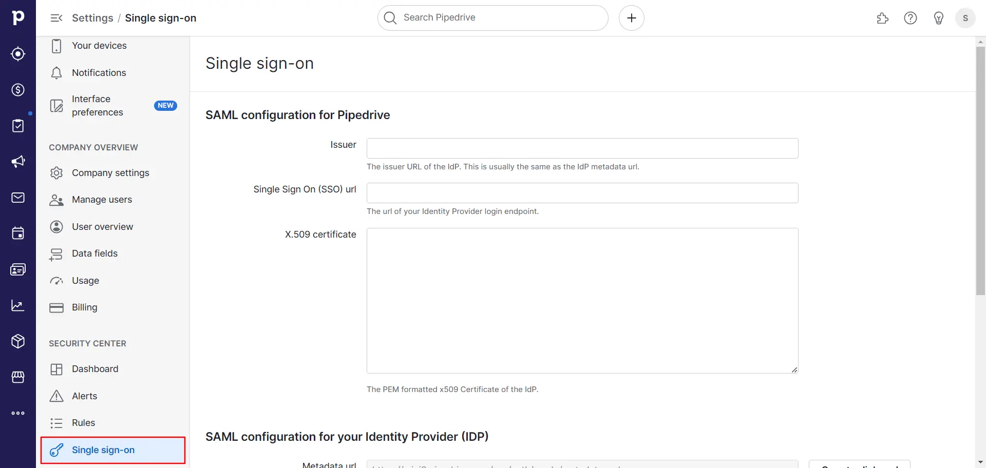 PipeDrive Single Sign-On (SSO) Select Single sign-on and provide the required information