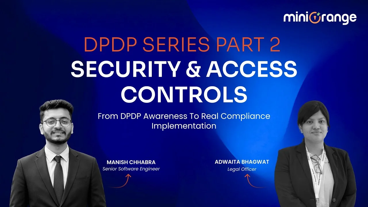 DPDPA Series Part 2: Security & Access Control (Live DPDP Webinar)